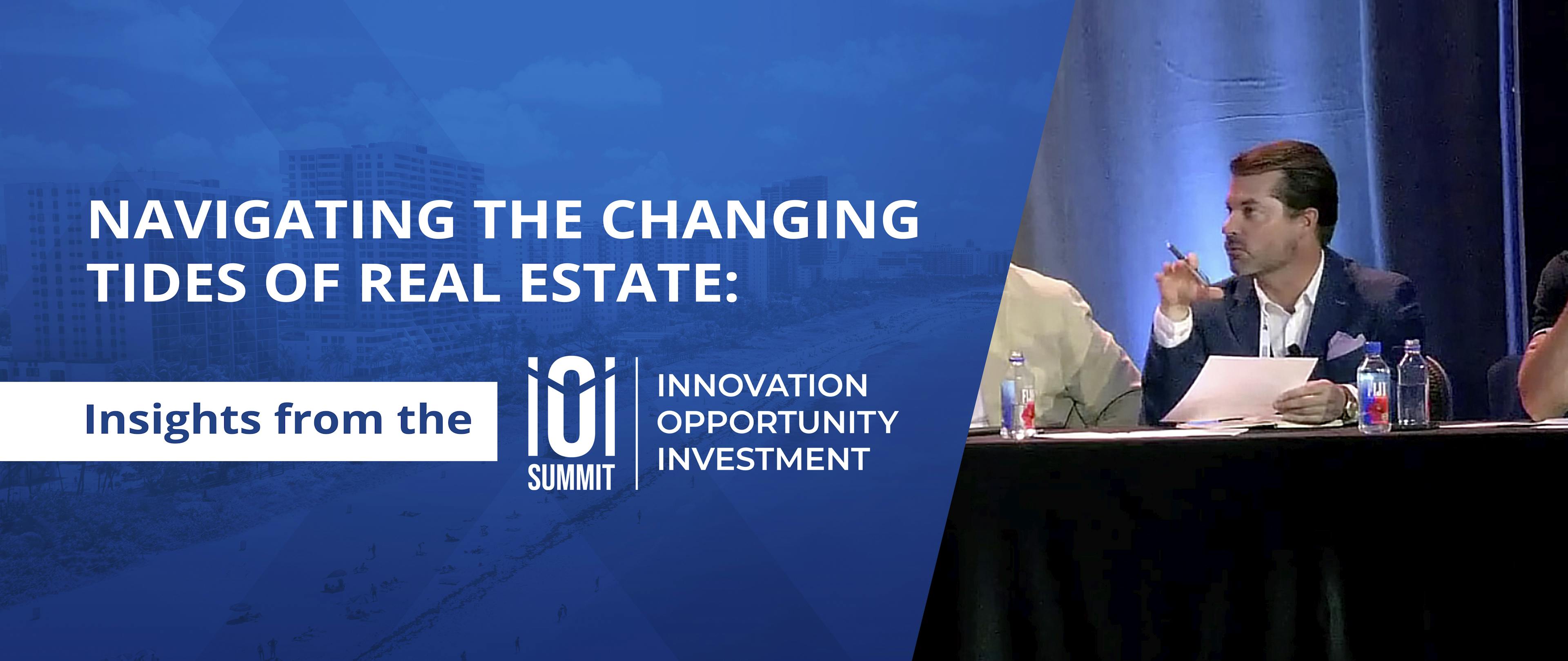 Navigating the Changing Tides of Real Estate: Insights from the 2023 iOi Summit header image