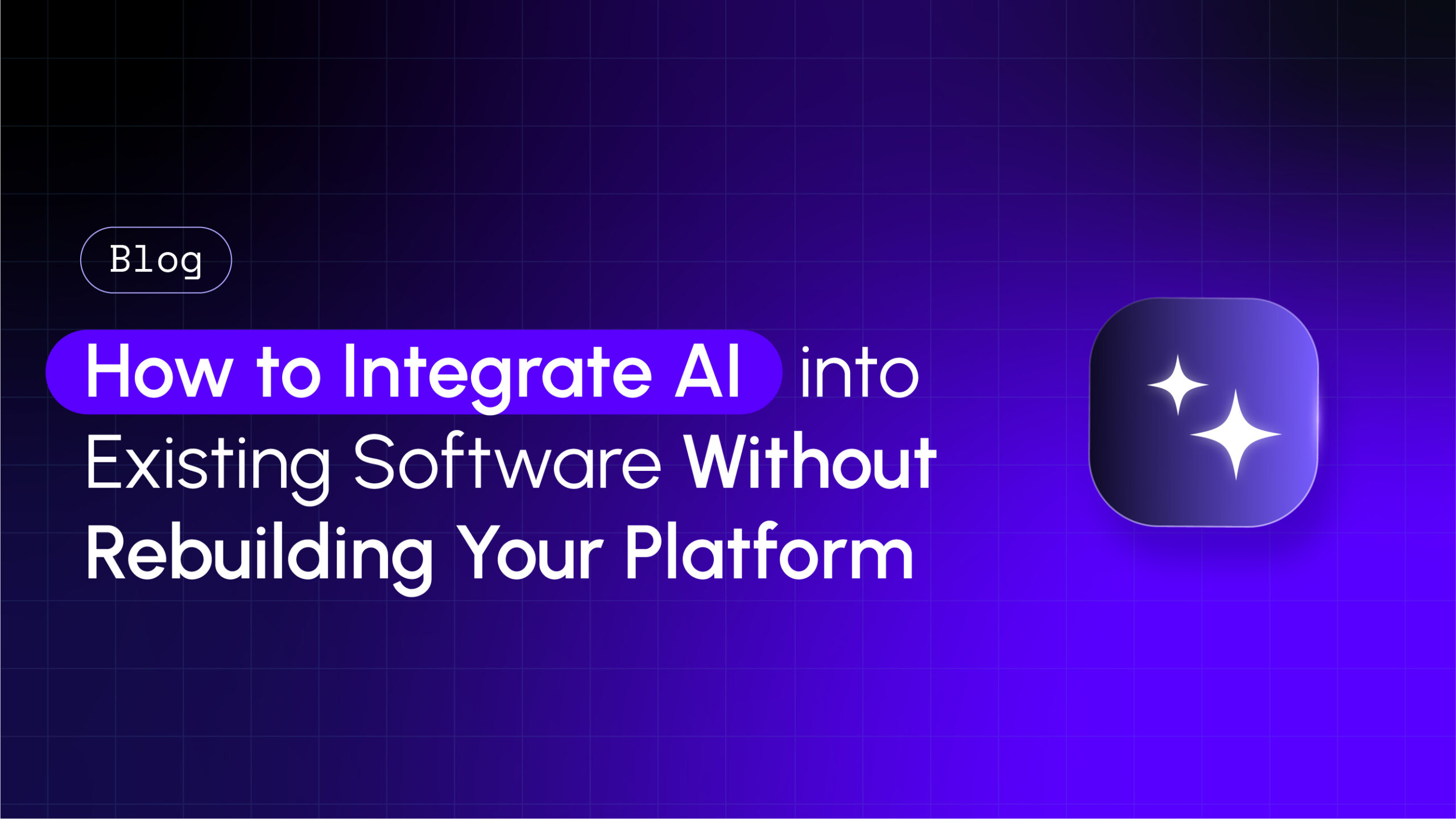 how to integrate AI into your existing platform